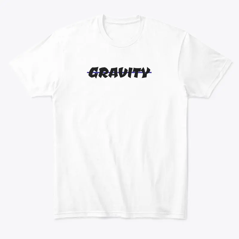 GRAVITY SHIRT